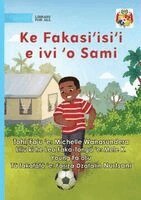 Michelle Wanasundera - Sam Gets His Energy Out - Ke Fakasi'isi'i e ivi 'o Sami, Häftad