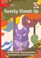 Michelle Wanasundera - Sweety Stands Up, Häftad. Tillgänglighet: Lägg i varukorg