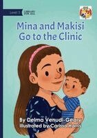 Delma Venudi-Geary - Mina and Makisi Go to the Clinic, Övrigt. Tillgänglighet: Lägg i varukorg