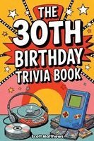 30th Birthday Trivia Book