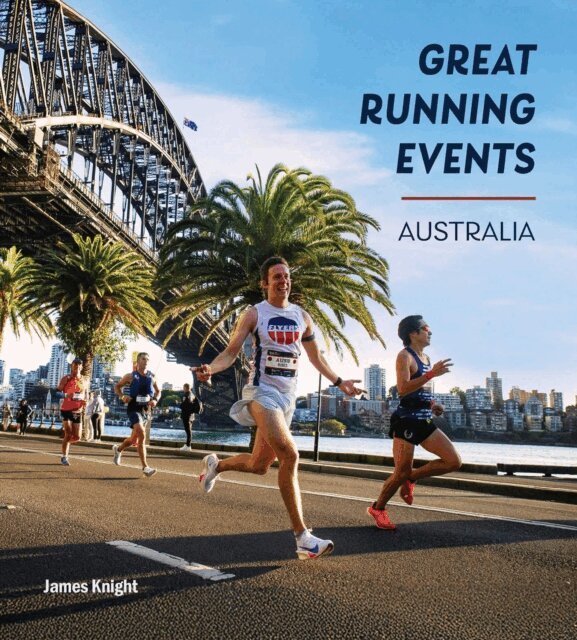 James Knight - Great Running Events Australia, E-bok