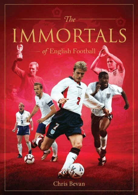 Chris Bevan - Immortals of English Football, E-bok. Tillgänglighet: Lägg i varukorg