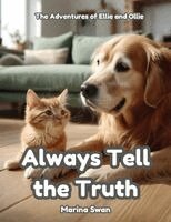 Marina Swan - Always Tell the Truth, Häftad