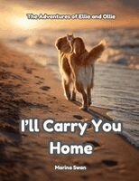 Marina Swan - I'll Carry You Home, Häftad. Tillgänglighet: Lägg i varukorg