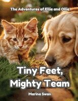 Marina Swan - Tiny Feet Mighty Team, Häftad