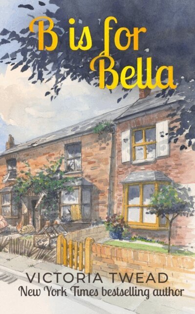 Victoria Twead - B is for Bella, E-bok