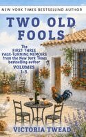 Victoria Twead - Two Old Fools, Volumes 1-3, Inbunden