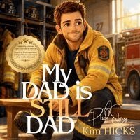 Kim Hicks - My Dad Is Still My Dad, Häftad. Tillgänglighet: Lägg i varukorg
