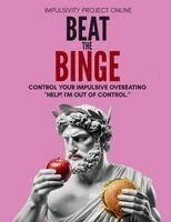 Yuliya Richard - Beat the Binge - Control Your Impulsive Overeating., Häftad. Tillgänglighet: Lägg i varukorg