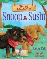 Sarah Bell - The Big Adventure of Snoop & Sushi, Häftad