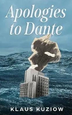 Klaus Kuziow - Apologies to Dante, Häftad. Tillgänglighet: Tillfälligt slut
