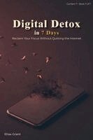 Elias Grant - Digital Detox in 7 Days, Häftad