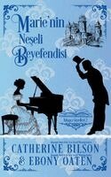 Catherine Bilson, Ebony Oaten - Marie'nin Neşeli Beyefendisi, Häftad
