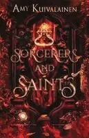 Amy Kuivalainen - Sorcerers and Saints, Häftad. Tillgänglighet: Lägg i varukorg