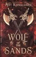 Amy Kuivalainen - Wolf of the Sands, Häftad. Tillgänglighet: Lägg i varukorg