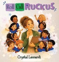Crystal Leonardi - Roll Call Ruckus, Häftad