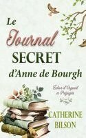 Catherine Bilson - Le Journal secret d'Anne de Bourgh: Une variation d'Orgueil et Préjugés. Tillgänglighet: Lägg i varukorg