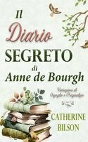 Catherine Bilson - Il diario segreto di Anne de Bourgh: Una variazione di Orgoglio e pregiudizio. Tillgänglighet: Lägg i varukorg