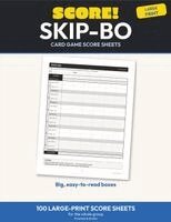 Score! Skip-Bo Score Sheets - Large Print