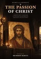 Buṭrus Al-Sadamantī, Bishoy Marcus - Passion of Christ, Häftad. Tillgänglighet: Lägg i varukorg