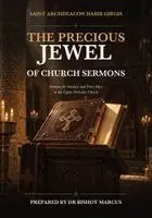 Saint Archdeacon Habib Girgis, Bishoy Marcus - Precious Jewel of Church Sermons, Häftad. Tillgänglighet: Lägg i varukorg