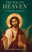 Menassa Youhanna - Way to Heaven, Inbunden. Tillgänglighet: Lägg i varukorg