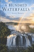Peter Chung - A Hundred Waterfalls. Tillgänglighet: Lägg i varukorg