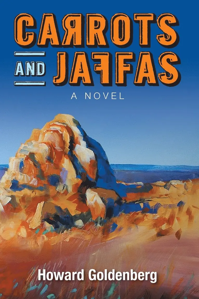 Howard Goldenberg - Carrots and Jaffas, Häftad. Tillgänglighet: Lägg i varukorg