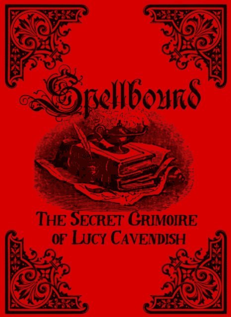 Lucy Cavendish - Spellbound, E-bok