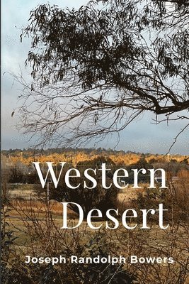 Joseph Randolph Bowers - Western Desert, Häftad