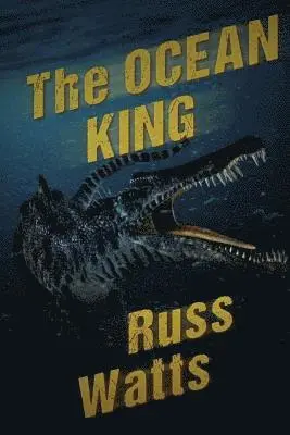 Russ Watts - The Ocean King, Häftad. Tillgänglighet: Lägg i varukorg