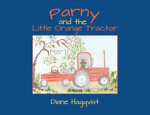 Diane Hagqvist - Parny and the Little Orange Tractor, Häftad