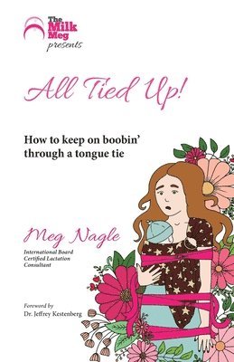 Meg Nagle - All Tied Up!, Häftad