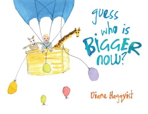 Diane Hagqvist - Guess who is BIGGER now?, Häftad