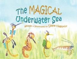 Diane Hagqvist - MAGICAL Underwater Sea, Häftad