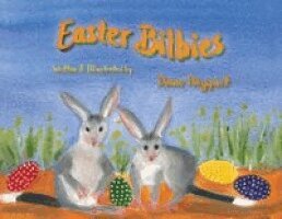 Diane Hagqvist - Easter Bilbies, Häftad. Tillgänglighet: Lägg i varukorg