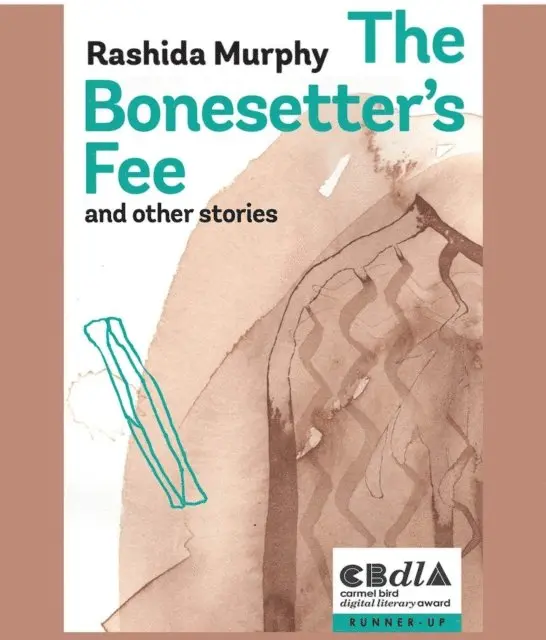 Rashida Murphy - Bonesetter's Fee and other stories, E-bok. Tillgänglighet: Lägg i varukorg
