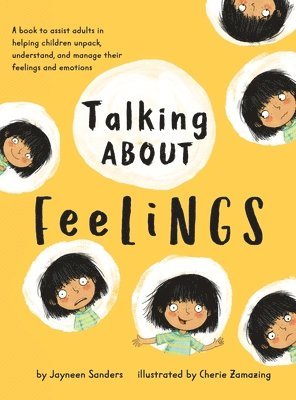 Jayneen Sanders - Talking About Feelings, Inbunden