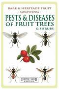 Pests and Diseases of Fruit Trees and Shrubs