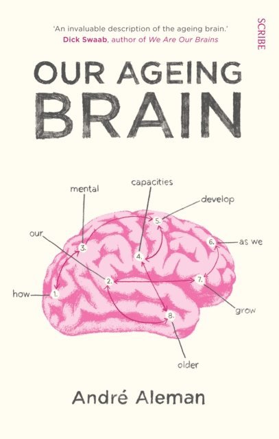 Andre Aleman - Our Ageing Brain, E-bok