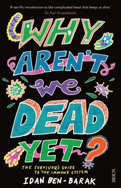 Idan Ben-Barak - Why Aren't We Dead Yet?, E-bok