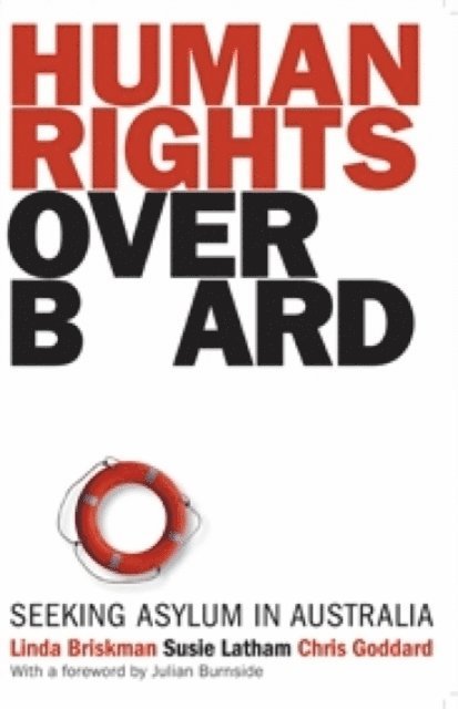 Chris Goddard, Susie Latham, Linda Briskman - Human Rights Overboard, E-bok