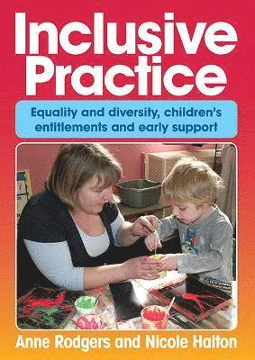 Anne Rodgers, Nicole Halton - Inclusive Practice, Häftad