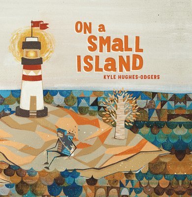 Kyle Hughes-Odgers - On a Small Island, Inbunden
