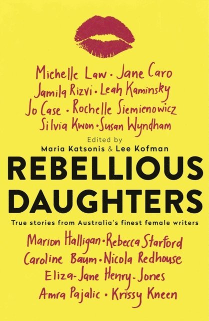 Lee Kofman, Maria Katsonis - Rebellious Daughters, E-bok