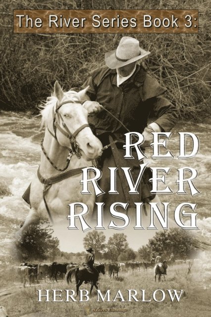 Herb Marlow - Red River Rising, E-bok