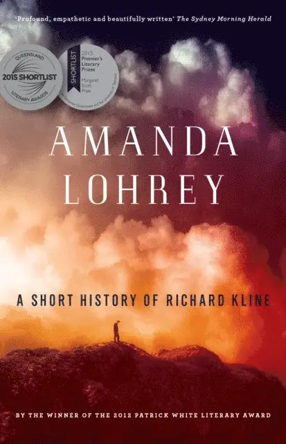 Amanda Lohrey - Short History of Richard Kline, E-bok. Tillgänglighet: Lägg i varukorg