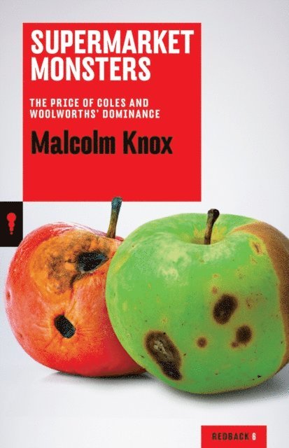 Malcolm Knox - Supermarket Monsters, E-bok