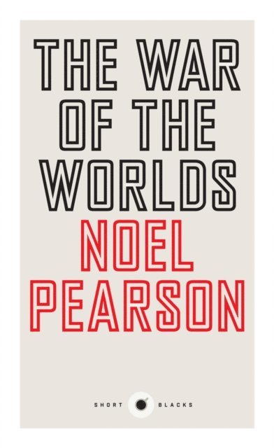 Noel Pearson - War of the Worlds, E-bok