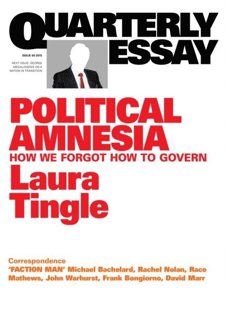 Laura Tingle - Quarterly Essay 60 Political Amnesia, E-bok. Tillgänglighet: Lägg i varukorg